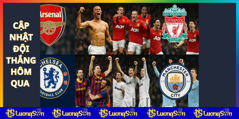 Đội thắng hôm qua cập nhật từ Luongsontv